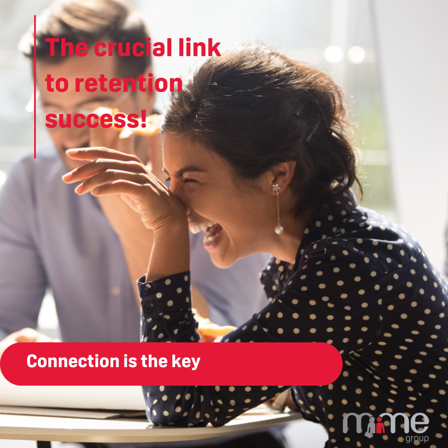 The crucial link to retention success..